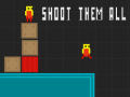 Игри Shoot Them All