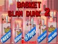 Игри Basket Slam Dunk 2