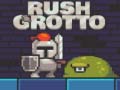 Игри Rush Grotto