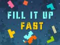Игри Fill It Up Fast