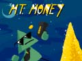 Игри Mt. Money