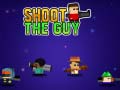 Игри Shoot the Guy