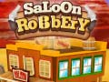 Игри Saloon Robbery