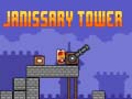 Игри Janissary Tower