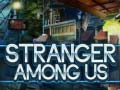 Игри Stranger Among Us