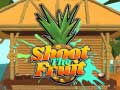Игри Shoot The Fruit