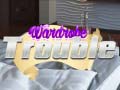 Игри Wardrobe Trouble
