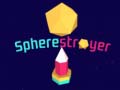 Игри Spherestroyer