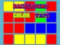 Игри Background Color Tape