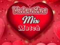 Игри Valentine Mix Match