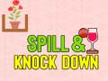 Игри Spill & Knock Down