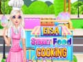 Игри Elsa Street Food Cooking 