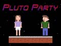 Игри Pluto Party