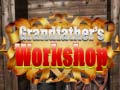 Игри Grandfather's Workshop
