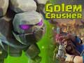 Игри Golem Crusher