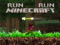 Игри Run Minecraft Run
