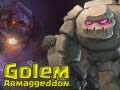Игри Golem Armaggeddon