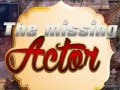 Игри The Missing Actor