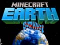 Игри Minecraft Earth Survival