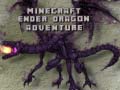 Игри Minecraft Ender Dragon Adventure