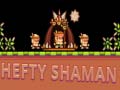 Игри Hefty Shaman