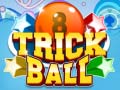 Игри Trick Ball