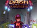 Игри Dash Masters