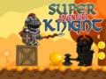 Игри Super Knight Adventure