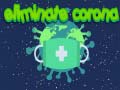 Игри Eliminate Corona