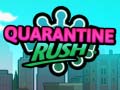 Игри Quarantine Rush