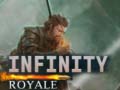 Игри Infinity Royale