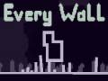 Игри Every Wall
