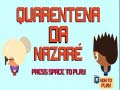 Игри Nazare Quarantine