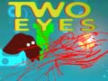 Игри Two Eyes