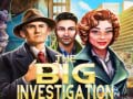 Игри The Big Investigation
