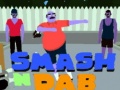 Игри Smash N' Dab