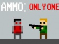 Игри Ammo: Only One