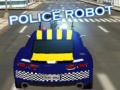 Игри Police Robot 