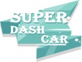 Игри Super Dash Car