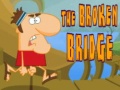 Игри The Broken Bridge