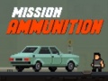 Игри Mission Ammunition
