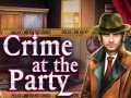 Игри Crime at the Party