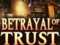 Игри Betrayal of Trust