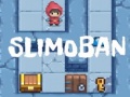 Игри Slimoban