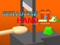 Игри Hand Guillotine Online