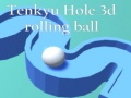 Игри Tenkyu Hole 3d rolling ball