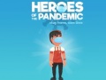 Игри Heroes of the PandemicStay Home, Save Lives