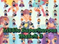 Игри Little Superheroes Match 3