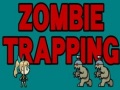 Игри Zombie Trapping