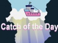 Игри Catch of the Day